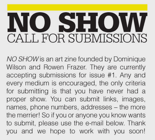 no show submission call dominique wilson rowen frazer